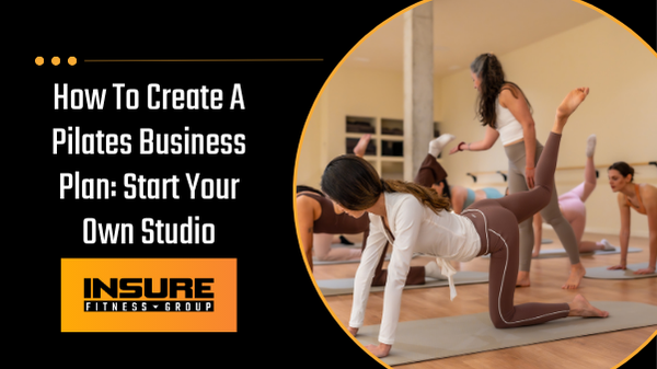 How to create a Pilates business plan to start your own studio