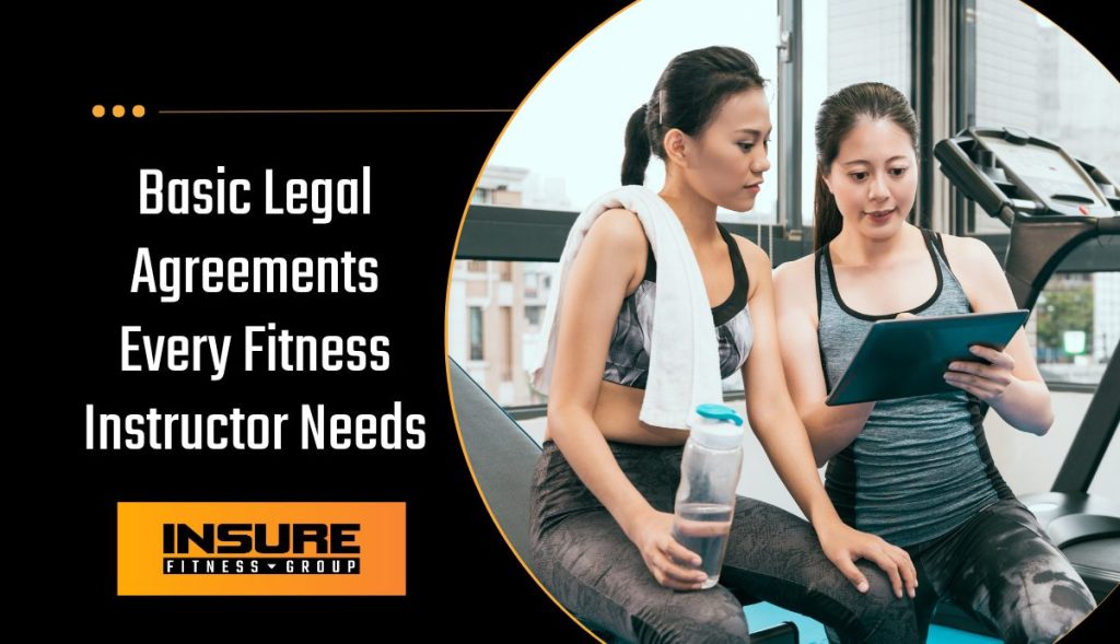 basic legal agreements for fitness instructors