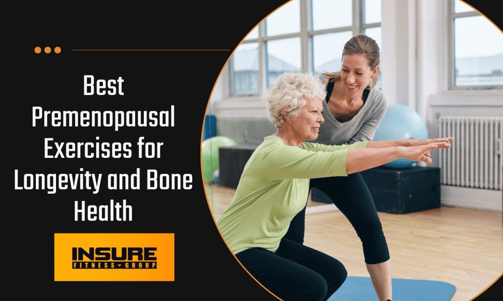 Premenopausal Exercises