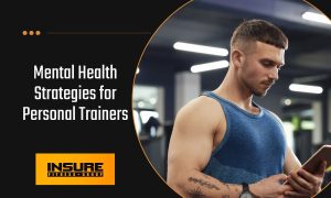 Mental Health Strategies for Personal Trainers
