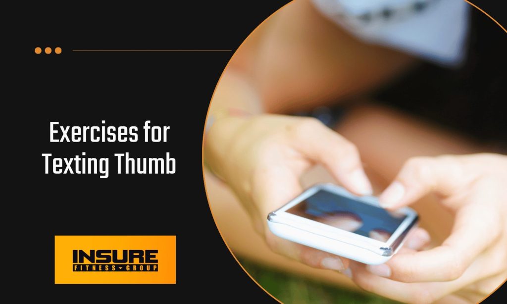 Exercises for Texting Thumb