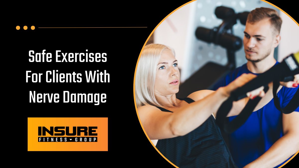 safe exercises for clients with nerve damage