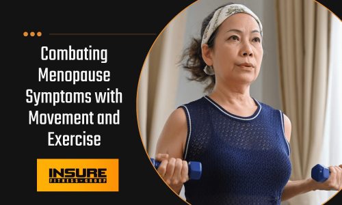 Combating Menopause Symptoms with Movement and Exercise