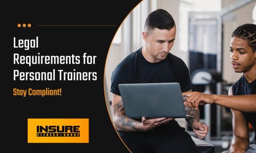 Personal trainers discussing legal compliance with 'INSURE FITNESS GROUP' logo." Include 'legal requirements for personal trainers'